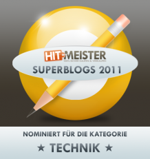 Nominierung für den Superblog 2011 in der Kategorie Technik!